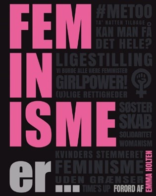 Feminisme er..,
Forlaget Alvilda